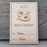 LET'S AVO-CUDDLE/*1 for $15ea/2 for $12.50ea/3+ for $10ea-