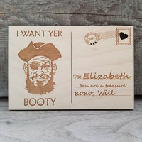 I WANT YER BOOTY/*1 for $15ea/2 for $12.50ea/3+ for $10ea-