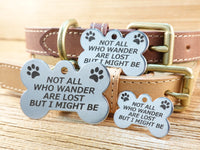 Stainless Steel Bone / NOT ALL WHO WANDER / LASER Engraved